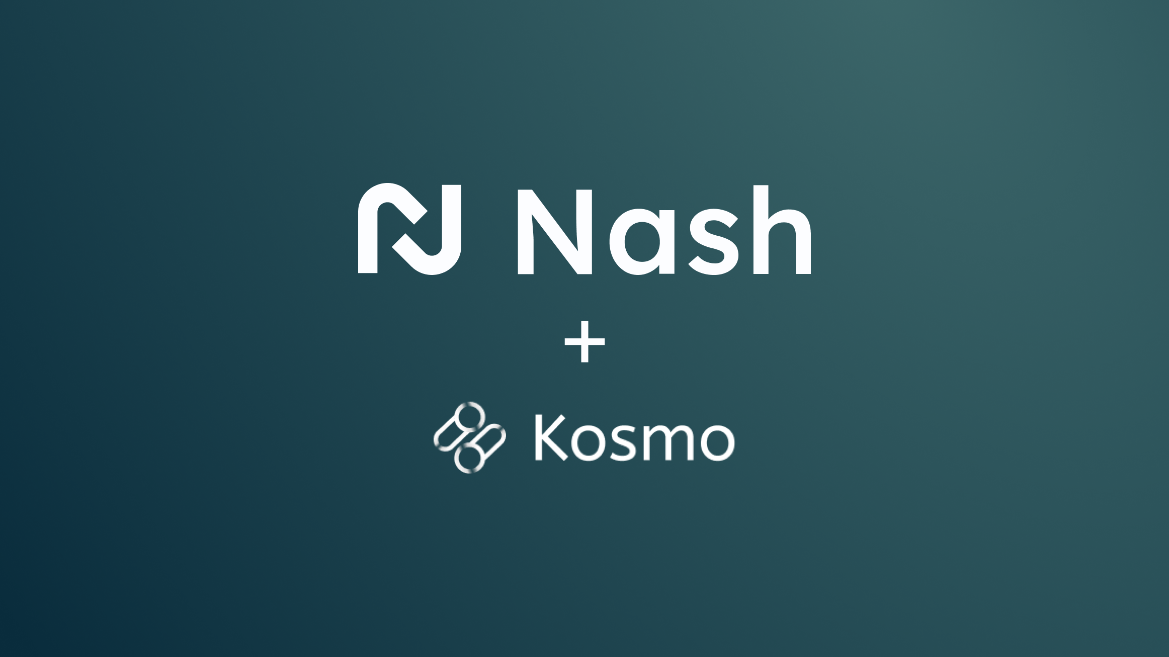 Nash + Kosmo